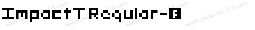 ImpactT Regular字体转换